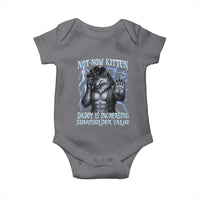Not Now Kitten Daddy Is Increasing Shareholder Value Baby Onesie Funny Alpha Wolf Meme Unhinged Brainrot
