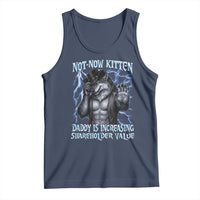 Not Now Kitten Daddy Is Increasing Shareholder Value Tank Top Funny Alpha Wolf Meme Unhinged Brainrot