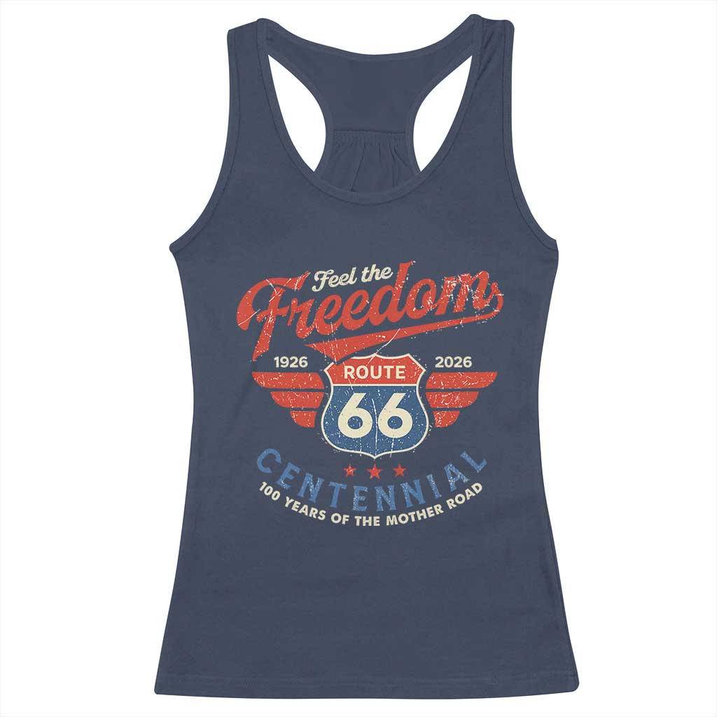US Route Highway 66 Centennial Racerback Tank Top Feel The Freedom 100 Years Of The Mother Road