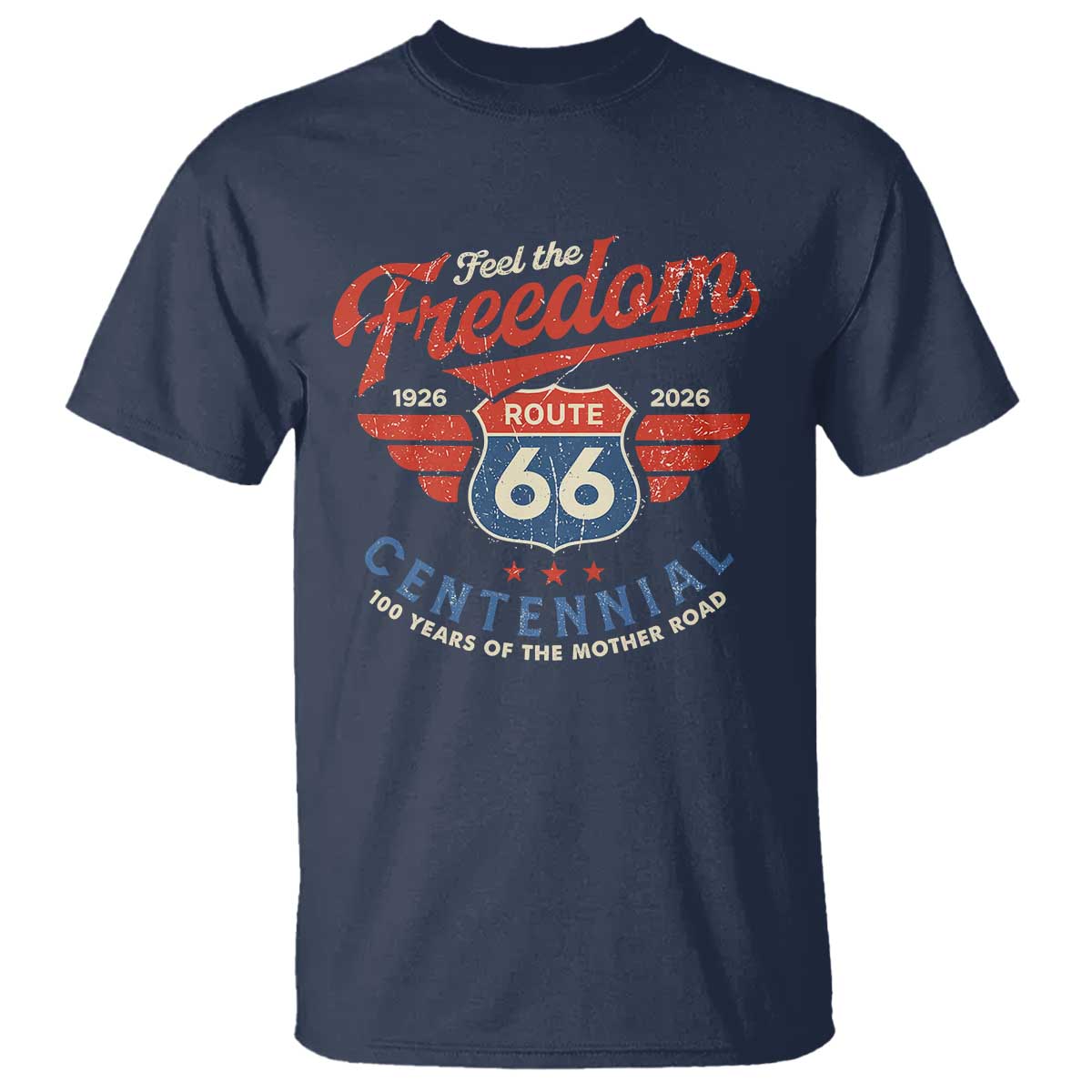 US Route Highway 66 Centennial T Shirt Feel The Freedom 100 Years Of The Mother Road