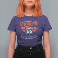 US Route Highway 66 Centennial T Shirt For Women Feel The Freedom 100 Years Of The Mother Road