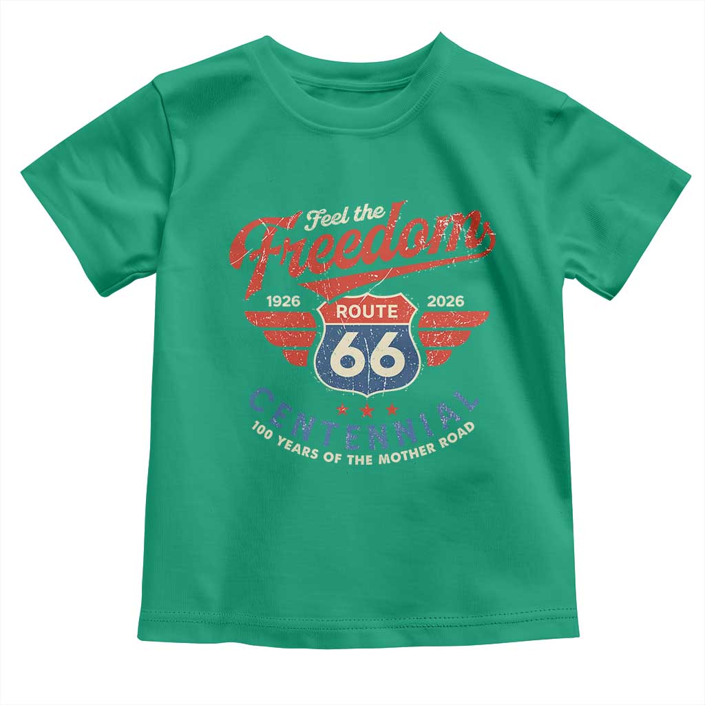 US Route Highway 66 Centennial Toddler T Shirt Feel The Freedom 100 Years Of The Mother Road