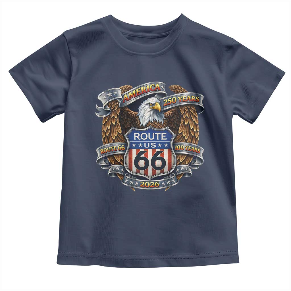 250 Years Of America 100 Years Of Route Highway 66 Toddler T Shirt Bald Eagle Vintage American Flag