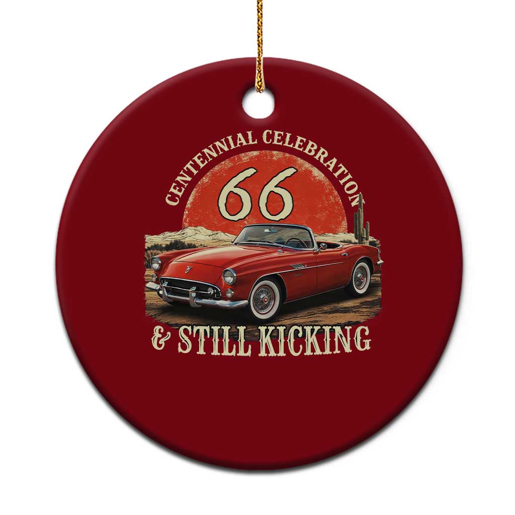 Route Highway 66 100 Years Anniversary Ceramic Ornament Centennial Celebration And Still Kicking Mother Road