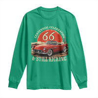 Route Highway 66 100 Years Anniversary Long Sleeve Shirt Centennial Celebration And Still Kicking Mother Road
