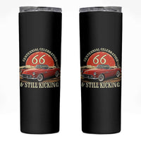 Route Highway 66 100 Years Anniversary Skinny Tumbler Centennial Celebration And Still Kicking Mother Road