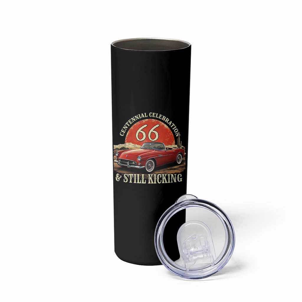 Route Highway 66 100 Years Anniversary Skinny Tumbler Centennial Celebration And Still Kicking Mother Road