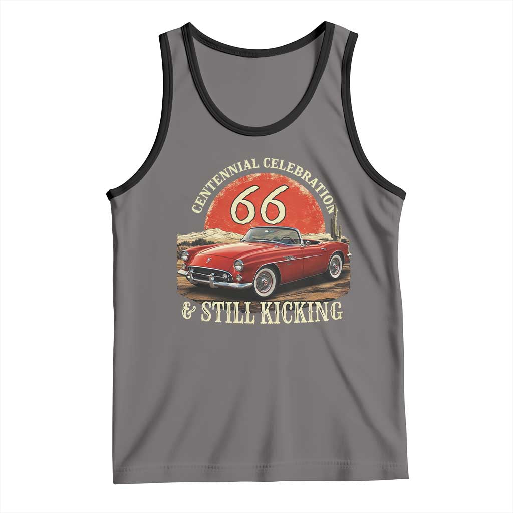Route Highway 66 100 Years Anniversary Tank Top Centennial Celebration And Still Kicking Mother Road