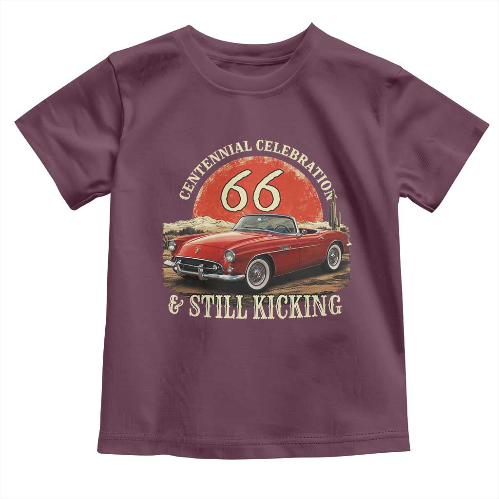 Route Highway 66 100 Years Anniversary Toddler T Shirt Centennial Celebration And Still Kicking Mother Road