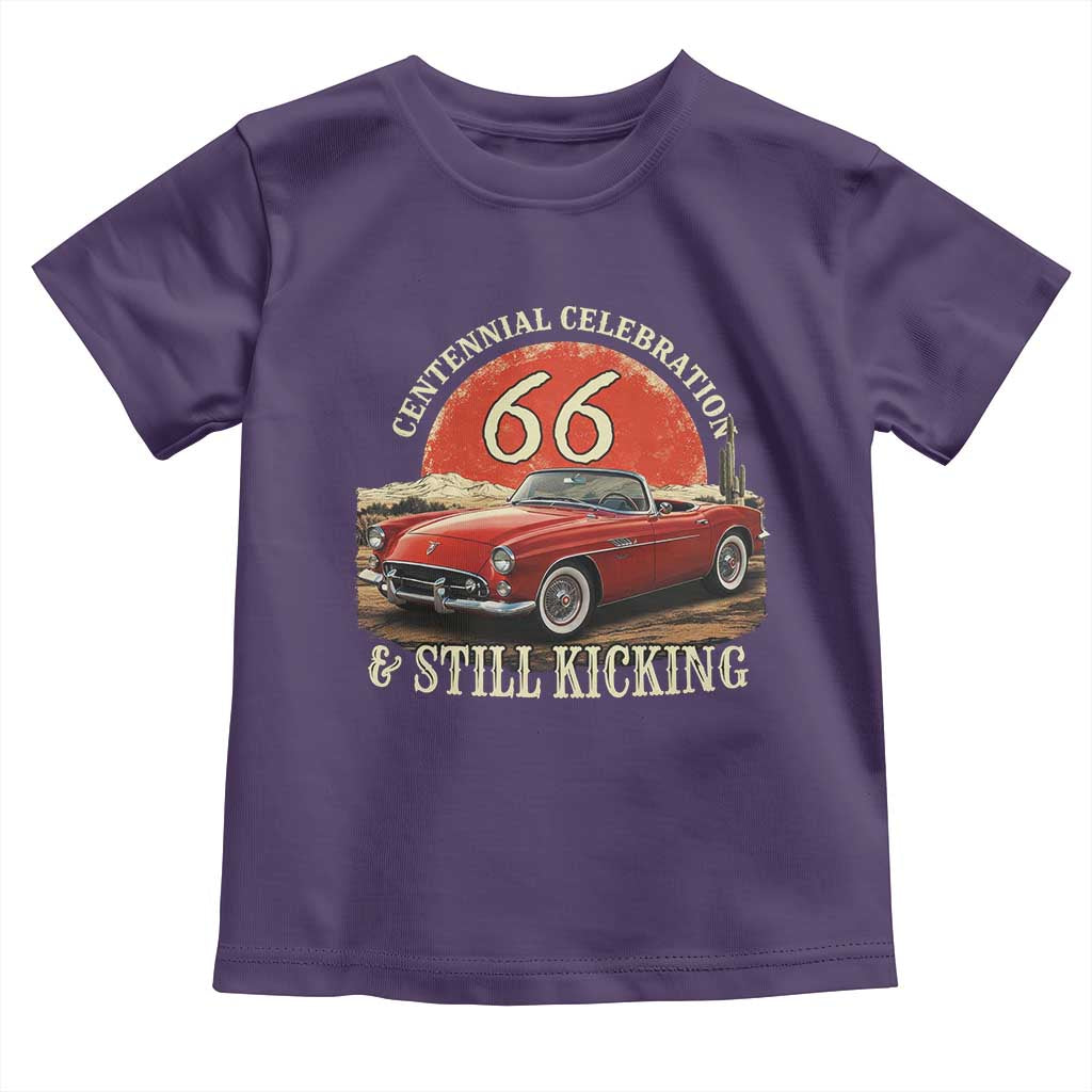 Route Highway 66 100 Years Anniversary Toddler T Shirt Centennial Celebration And Still Kicking Mother Road