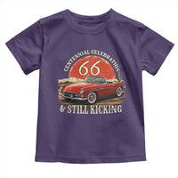 Route Highway 66 100 Years Anniversary Toddler T Shirt Centennial Celebration And Still Kicking Mother Road
