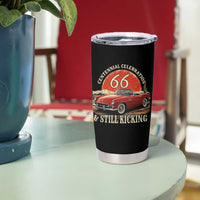 Route Highway 66 100 Years Anniversary Tumbler Cup Centennial Celebration And Still Kicking Mother Road