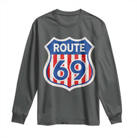 Vintage Route 69 Highway Road Trip Sign Distressed American Flag Long Sleeve Shirt