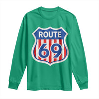 Vintage Route 69 Highway Road Trip Sign Distressed American Flag Long Sleeve Shirt