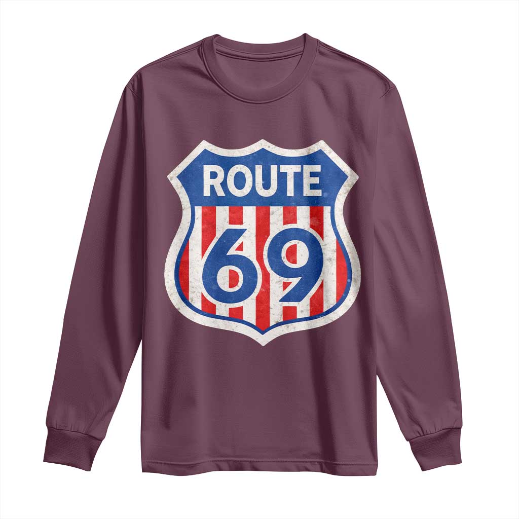 Vintage Route 69 Highway Road Trip Sign Distressed American Flag Long Sleeve Shirt
