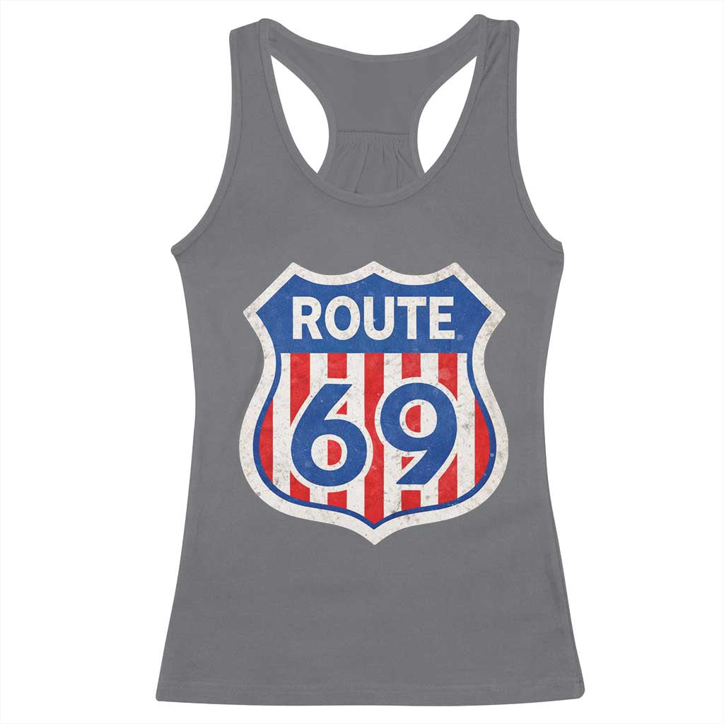 Vintage Route 69 Highway Road Trip Sign Distressed American Flag Racerback Tank Top