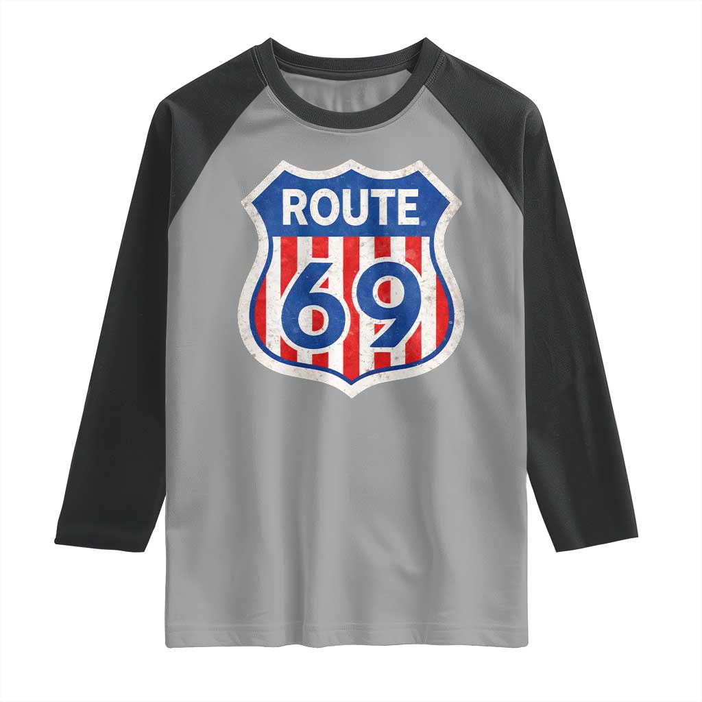 Vintage Route 69 Highway Road Trip Sign Distressed American Flag Raglan Shirt