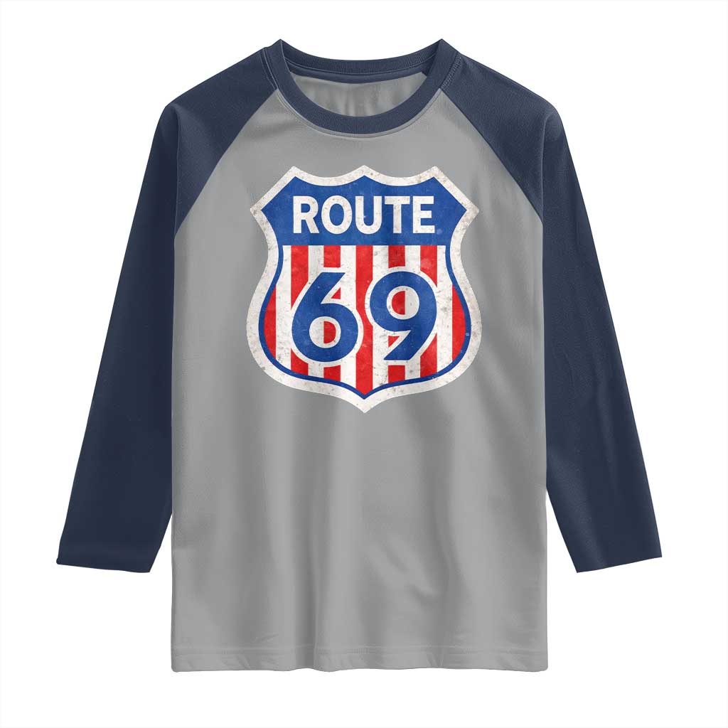 Vintage Route 69 Highway Road Trip Sign Distressed American Flag Raglan Shirt
