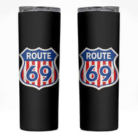 Vintage Route 69 Highway Road Trip Sign Distressed American Flag Skinny Tumbler
