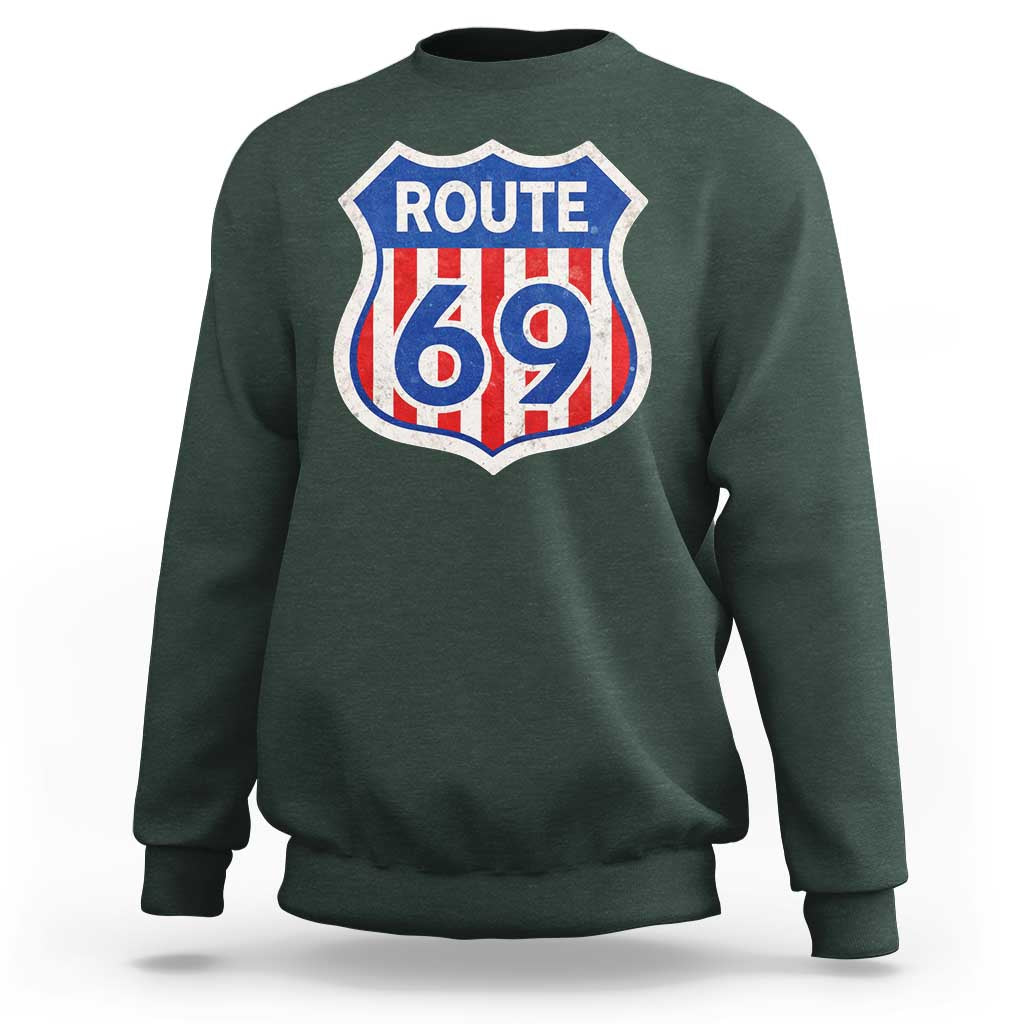 Vintage Route 69 Highway Road Trip Sign Distressed American Flag Sweatshirt