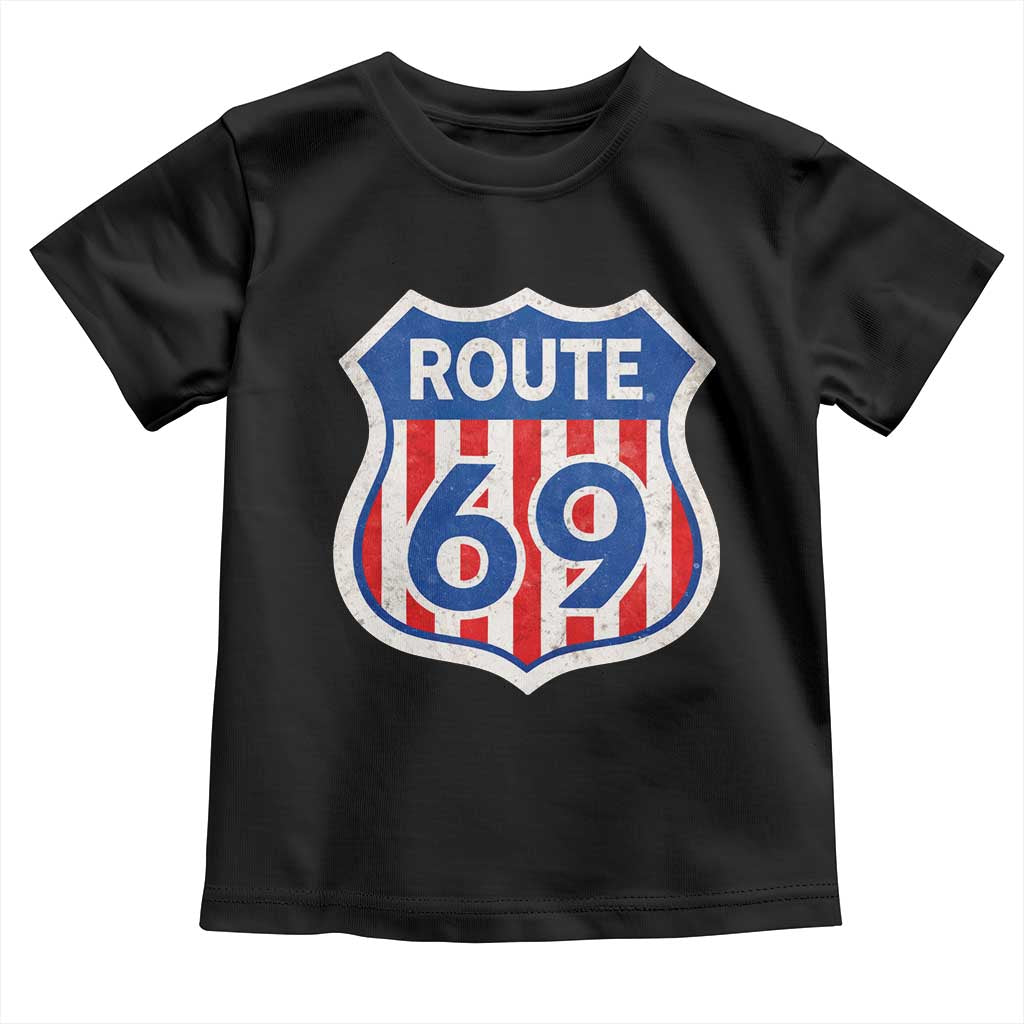 Vintage Route 69 Highway Road Trip Sign Distressed American Flag Toddler T Shirt