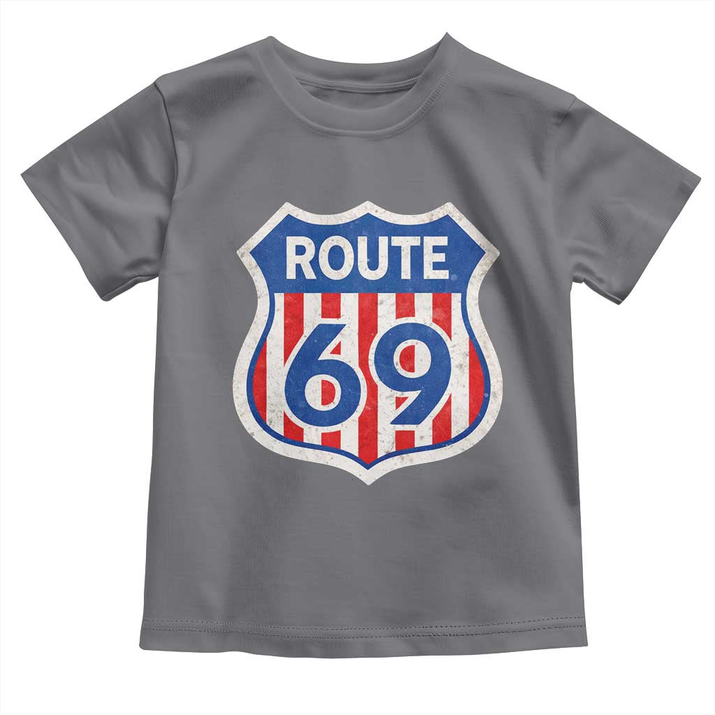 Vintage Route 69 Highway Road Trip Sign Distressed American Flag Toddler T Shirt