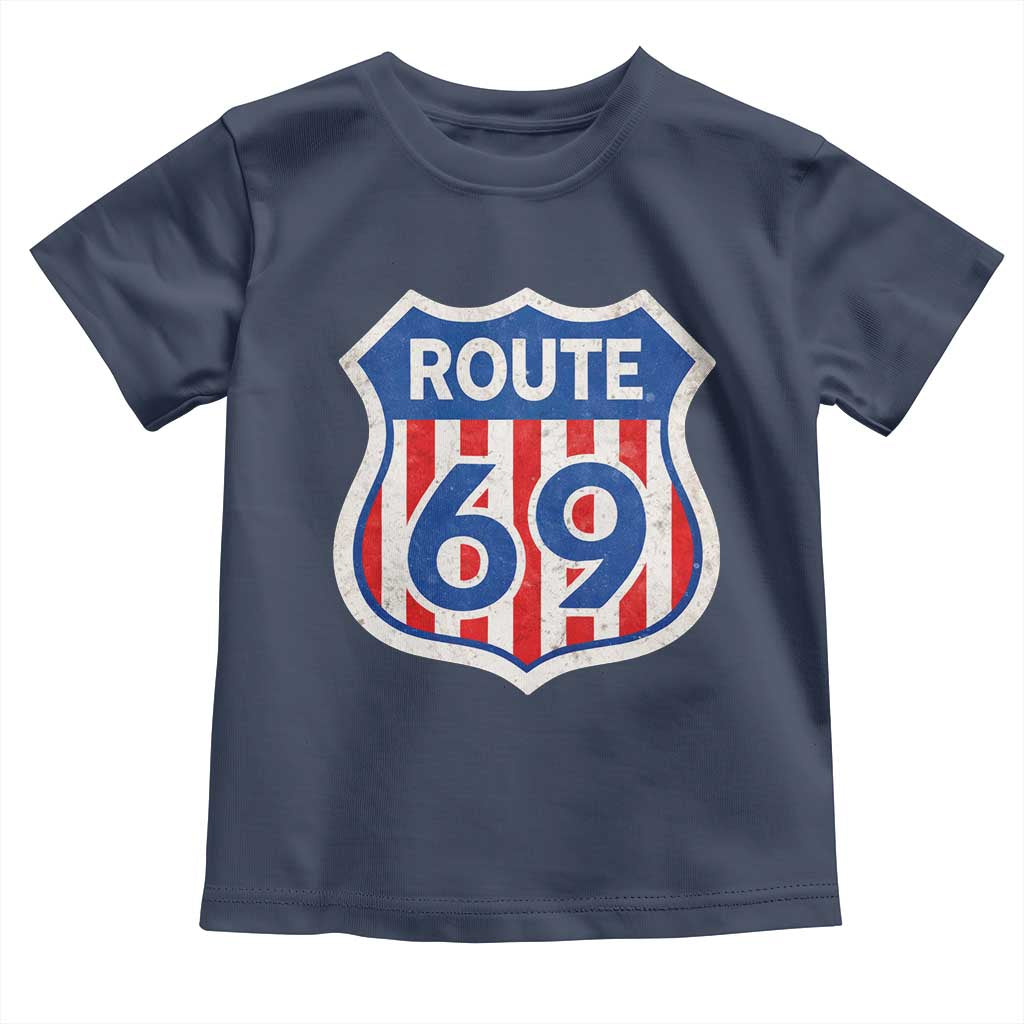 Vintage Route 69 Highway Road Trip Sign Distressed American Flag Toddler T Shirt