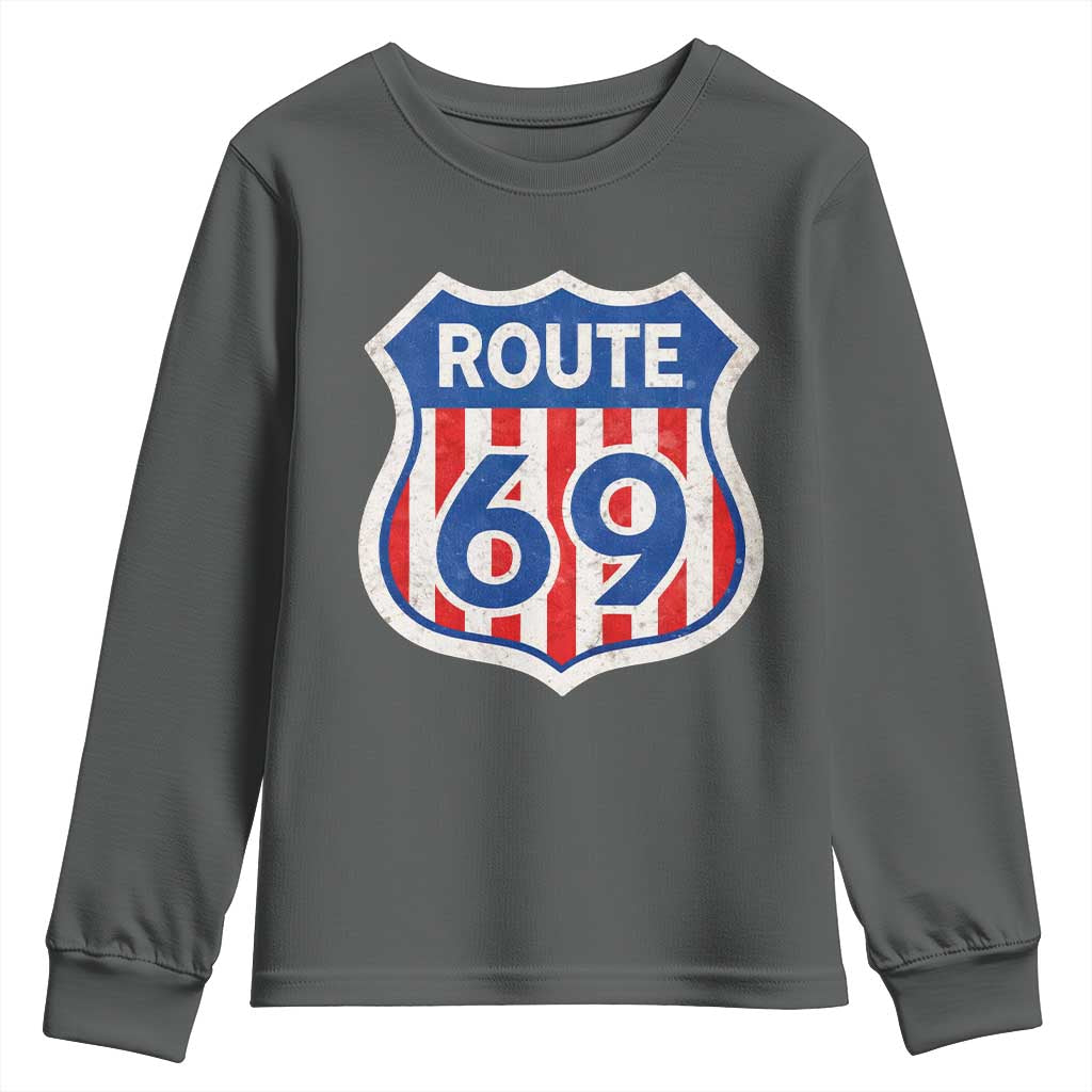 Vintage Route 69 Highway Road Trip Sign Distressed American Flag Youth Sweatshirt