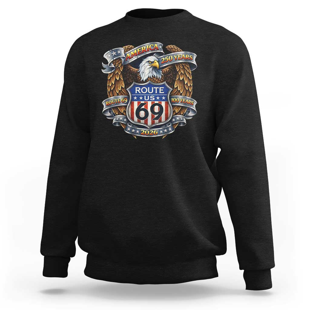 250 Years Of America 100 Years Of Route 69 Sweatshirt Bald Eagle Vintage American Flag