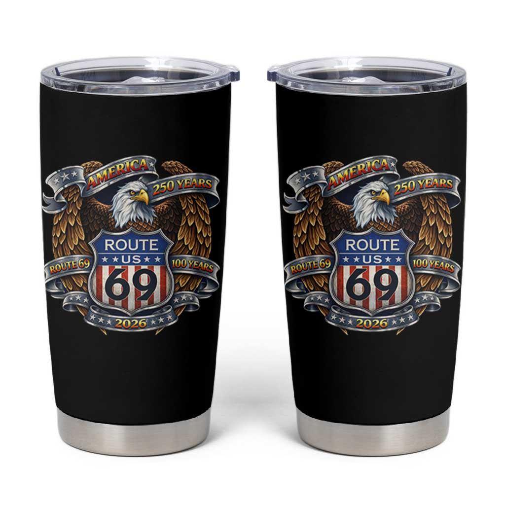 250 Years Of America 100 Years Of Route 69 Tumbler Cup Bald Eagle Vintage American Flag