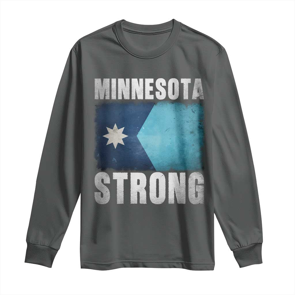 Minnesota Strong Long Sleeve Shirt MN State Pride Community Resistance