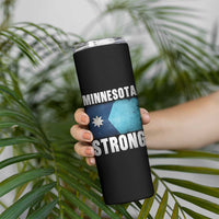 Minnesota Strong Skinny Tumbler MN State Pride Community Resistance