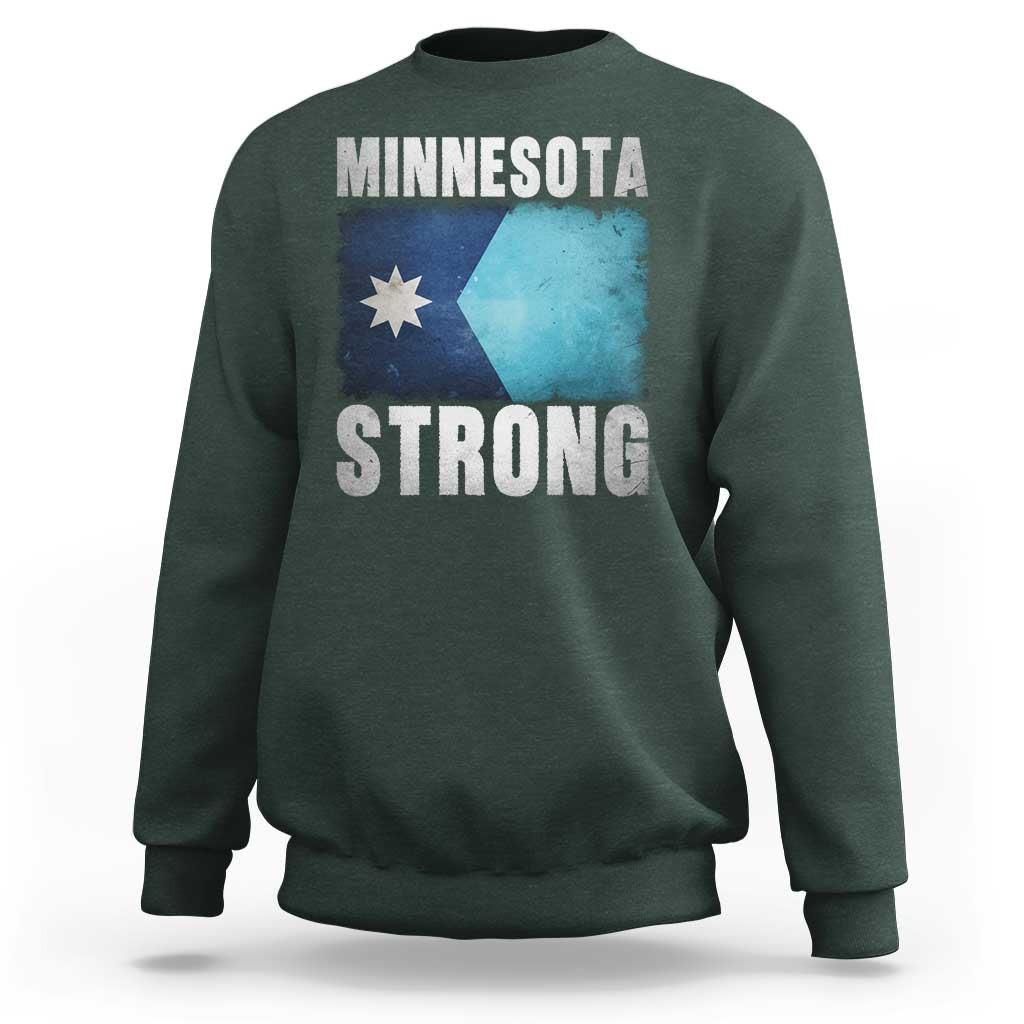 Minnesota Strong Sweatshirt MN State Pride Community Resistance
