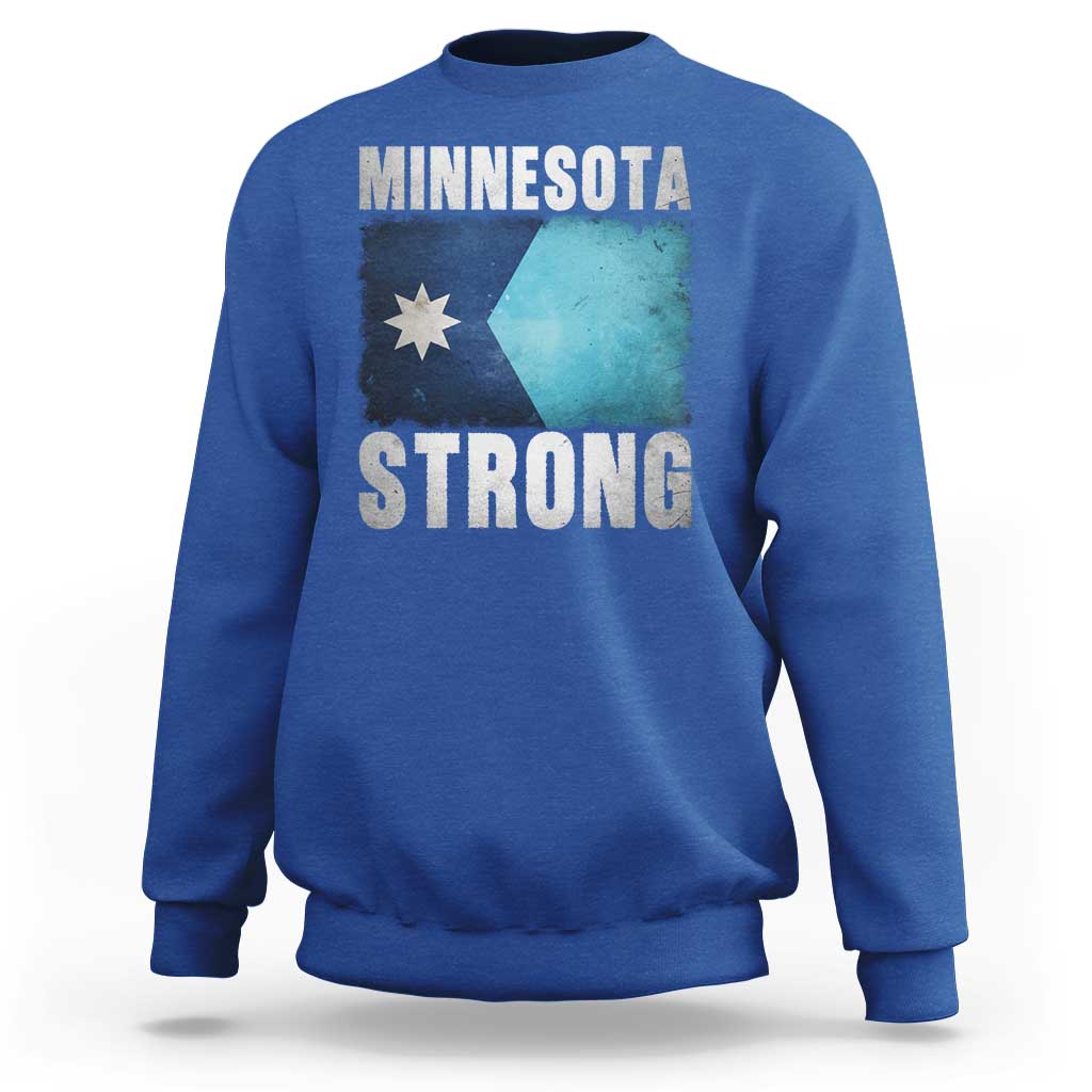 Minnesota Strong Sweatshirt MN State Pride Community Resistance