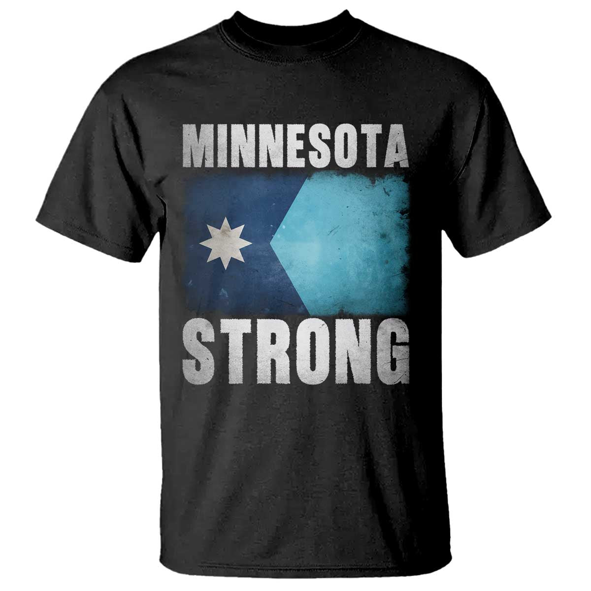 Minnesota Strong T Shirt MN State Pride Community Resistance