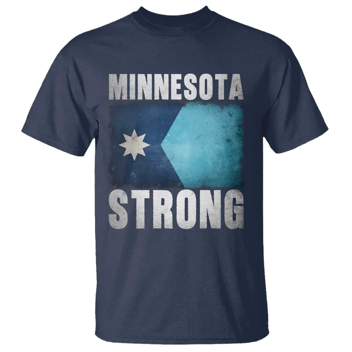 Minnesota Strong T Shirt MN State Pride Community Resistance