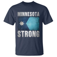 Minnesota Strong T Shirt MN State Pride Community Resistance