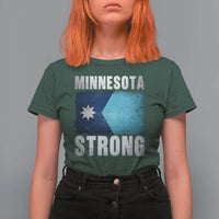 Minnesota Strong T Shirt For Women MN State Pride Community Resistance