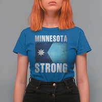 Minnesota Strong T Shirt For Women MN State Pride Community Resistance