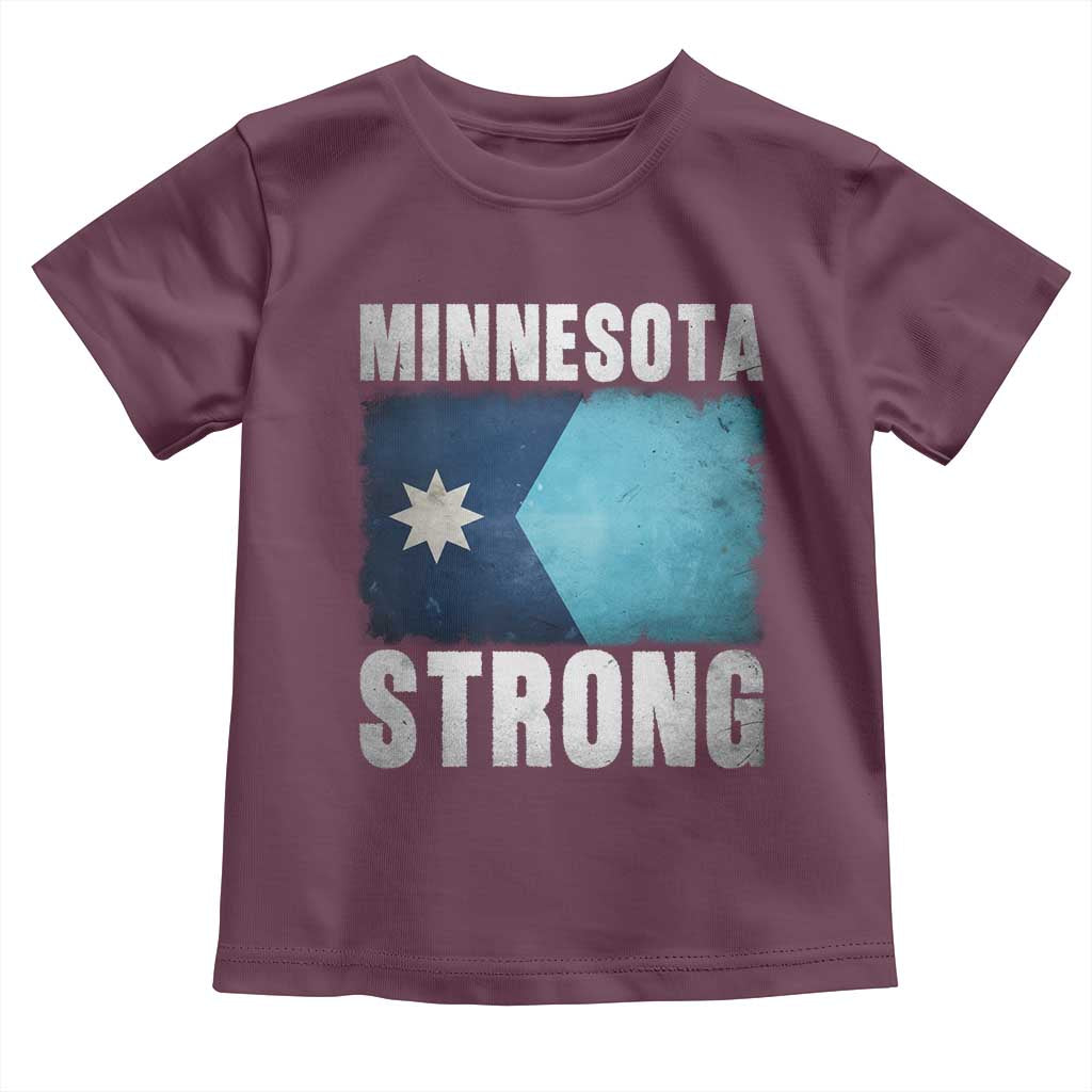 Minnesota Strong Toddler T Shirt MN State Pride Community Resistance