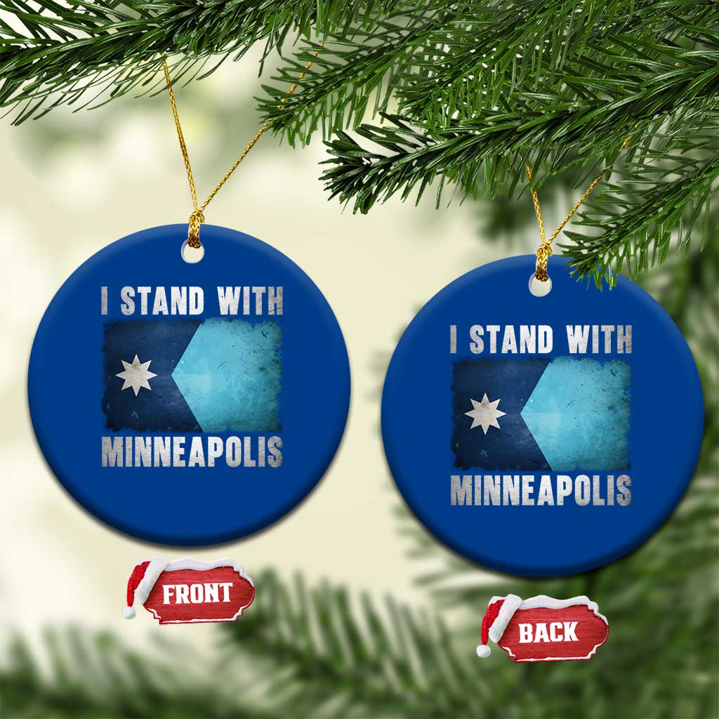 I Stand With Minneapolis Ceramic Ornament Social Justice and Immigration Protest MN Flag