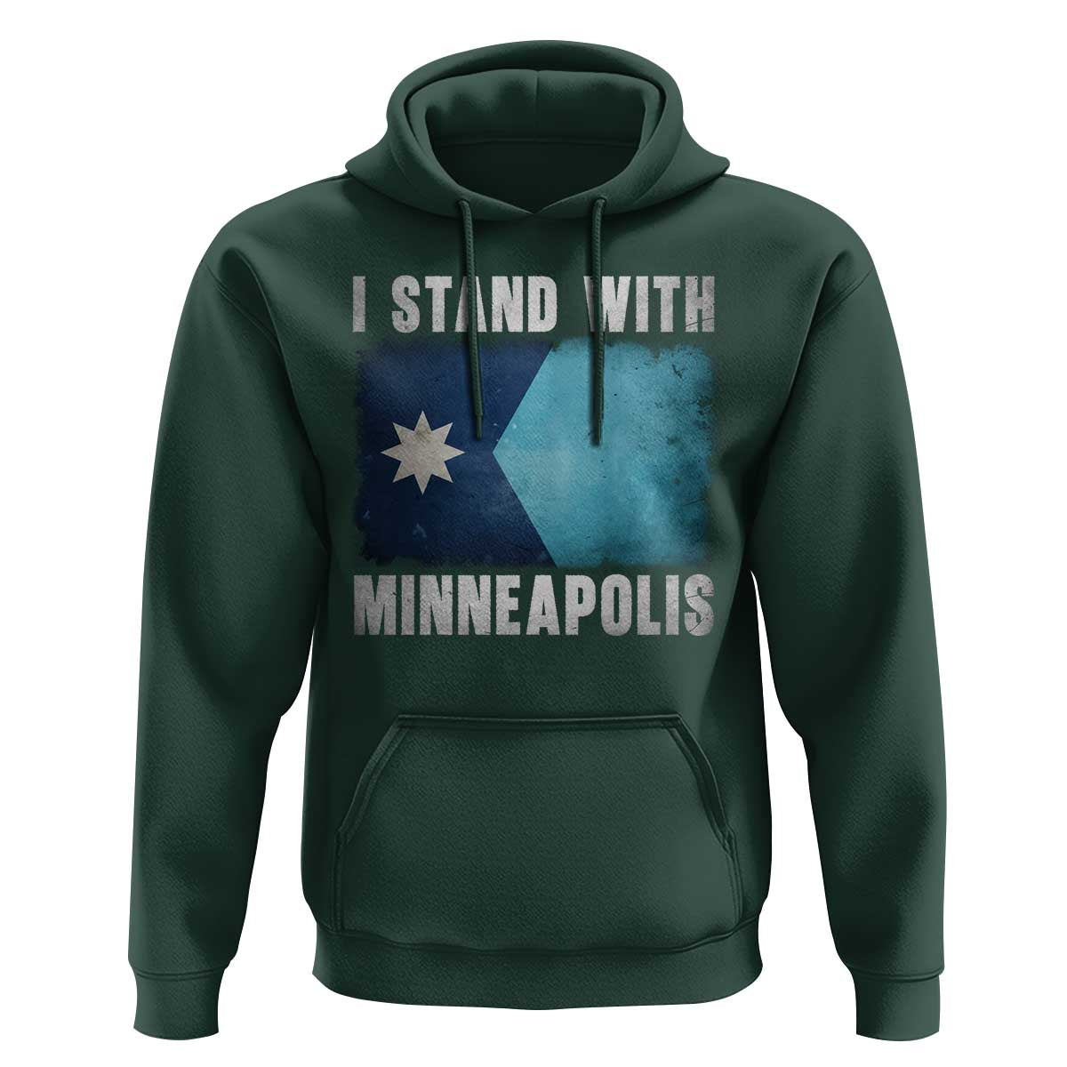 I Stand With Minneapolis Hoodie Social Justice and Immigration Protest MN Flag