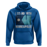 I Stand With Minneapolis Hoodie Social Justice and Immigration Protest MN Flag