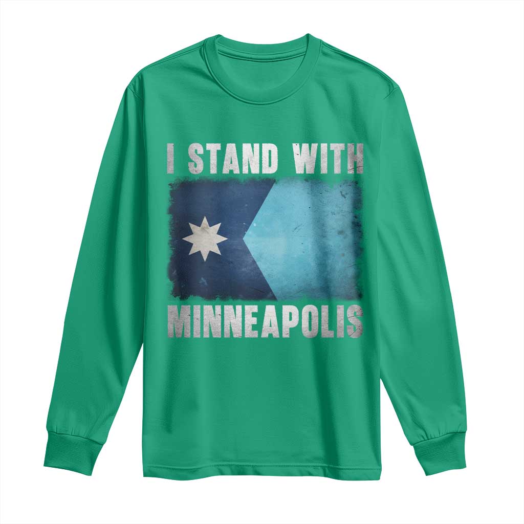 I Stand With Minneapolis Long Sleeve Shirt Social Justice and Immigration Protest MN Flag
