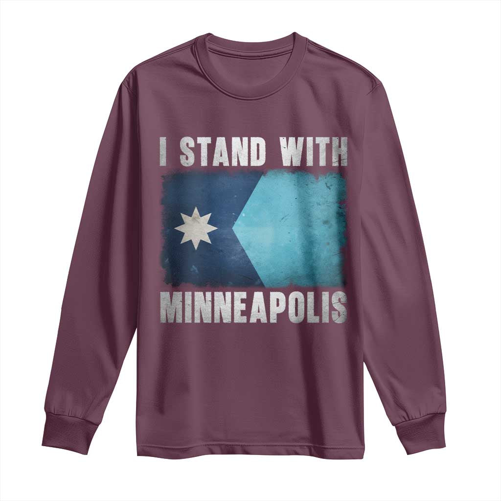 I Stand With Minneapolis Long Sleeve Shirt Social Justice and Immigration Protest MN Flag