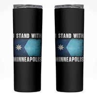 I Stand With Minneapolis Skinny Tumbler Social Justice and Immigration Protest MN Flag