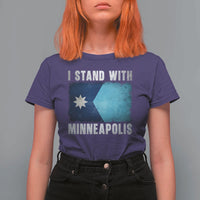 I Stand With Minneapolis T Shirt For Women Social Justice and Immigration Protest MN Flag