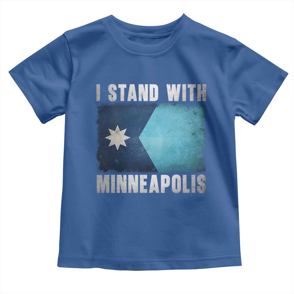 I Stand With Minneapolis Toddler T Shirt Social Justice and Immigration Protest MN Flag