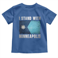 I Stand With Minneapolis Toddler T Shirt Social Justice and Immigration Protest MN Flag