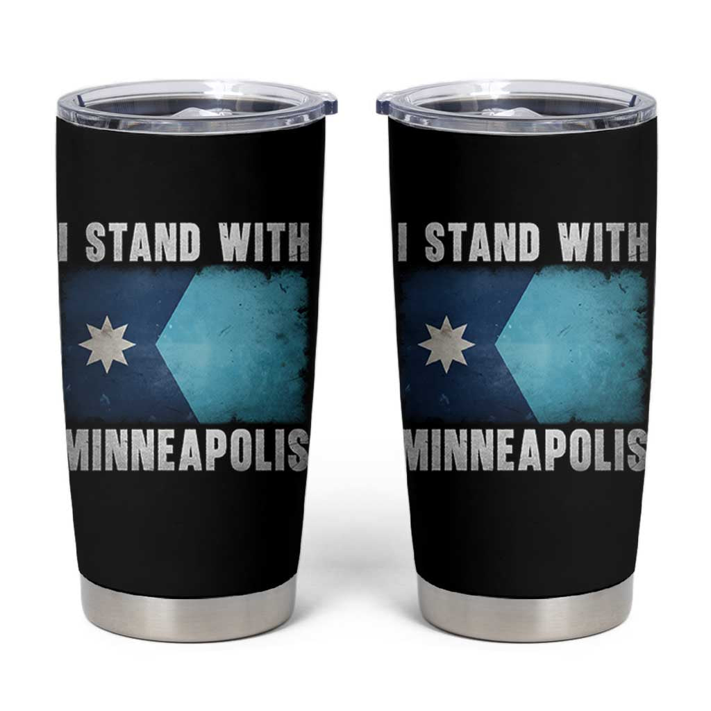 I Stand With Minneapolis Tumbler Cup Social Justice and Immigration Protest MN Flag